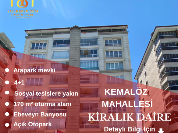 KİRALIK KEMALÖZ MAH. ATAPARK MEVKİ CAM BALKONLU 4+1 GENİŞ DAİRE!